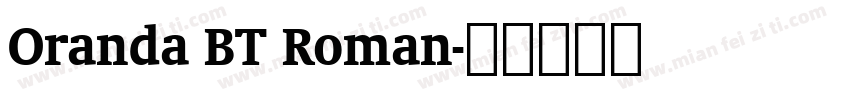 Oranda BT Roman字体转换